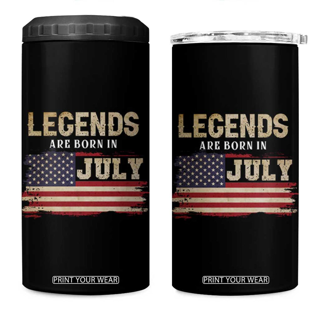Legend Are Born In July 4 in 1 Can Cooler Tumbler Birthday Patriotic American Flag TB10 One Size: 16 oz Black Print Your Wear