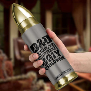 Funny Father's Day Gift For Dad Bullet Tumbler Papa Bear World's Best Farter I Mean Father TB10 Print Your Wear