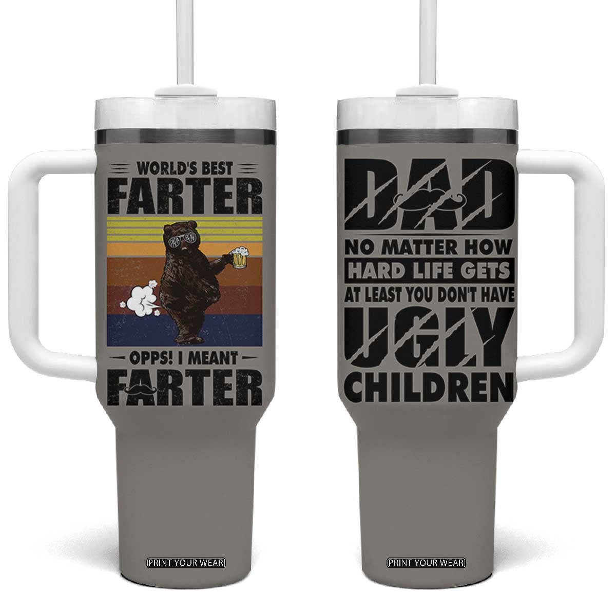 Funny Father's Day Gift For Dad Tumbler With Handle Papa Bear World's Best Farter I Mean Father TB10 One Size: 40 oz Grey Print Your Wear