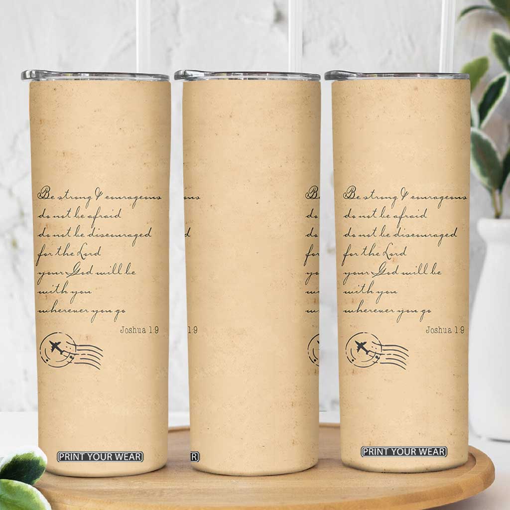 Vintage Christian Skinny Tumbler Be Strong and Courageous Joshua 1:9 Bible Verse TB10 Print Your Wear