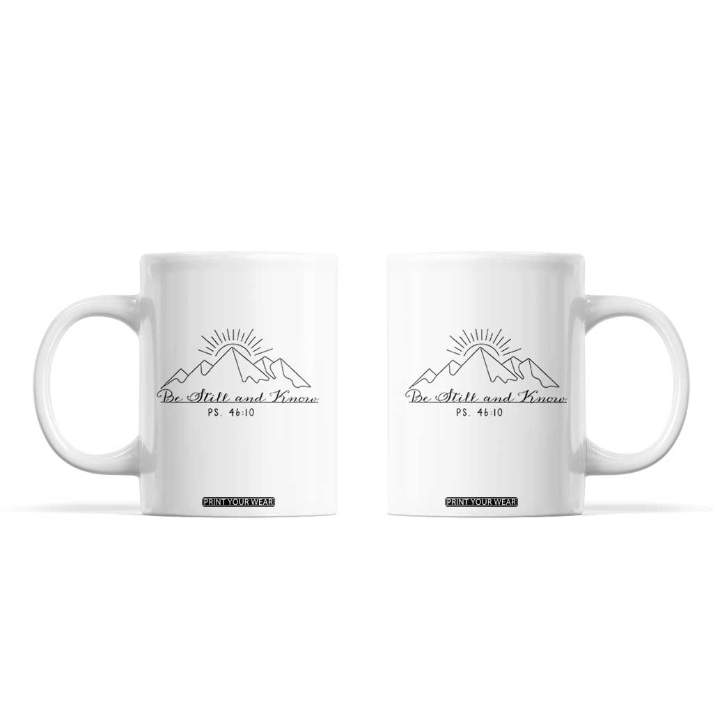 Subtle Christian Coffee Mug Be Still & Know Psalm Minimal Religious Faith Inspirational Gifts TB10 White Print Your Wear