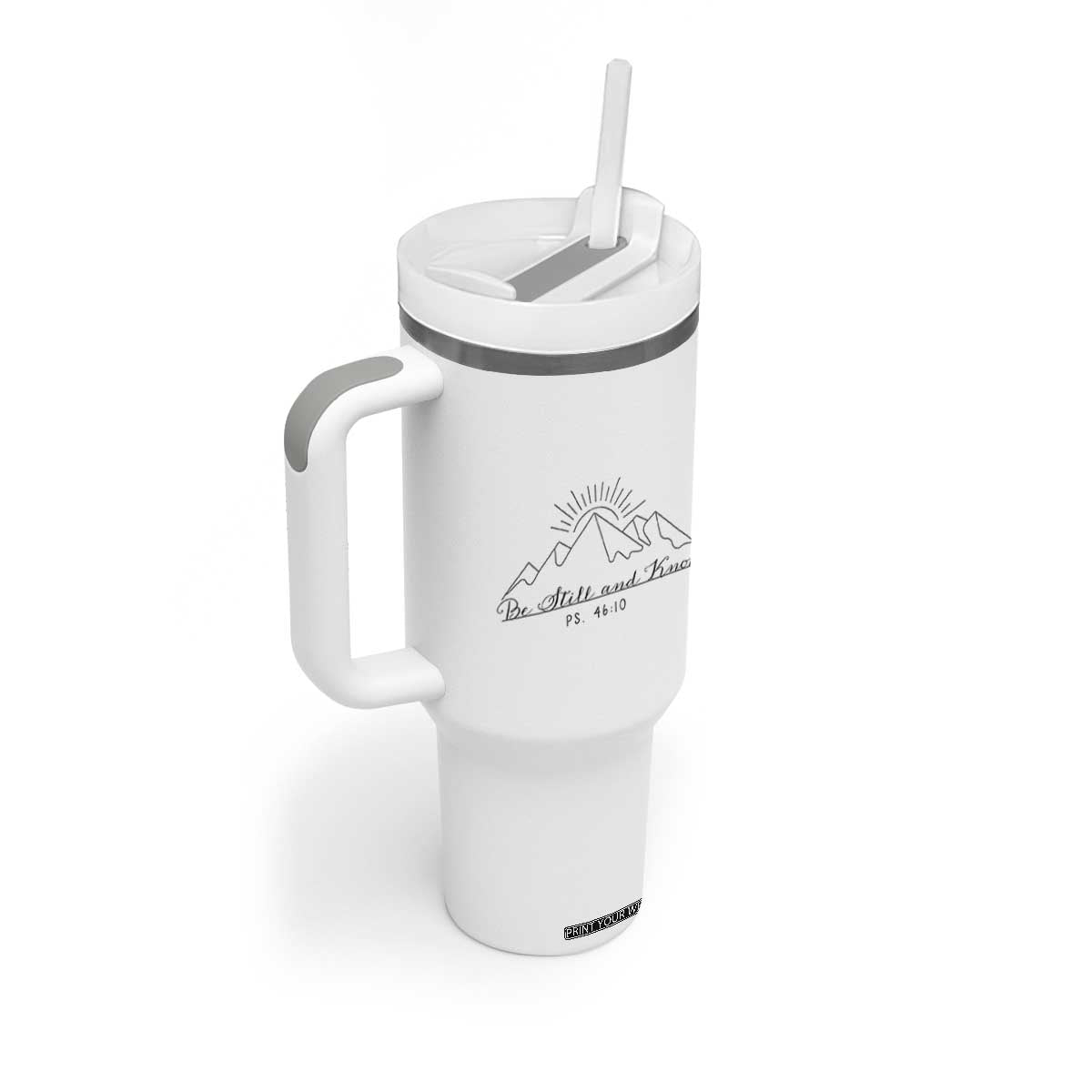 Subtle Christian Tumbler With Handle Be Still & Know Psalm Minimal Religious Faith Inspirational Gifts TB10 Print Your Wear