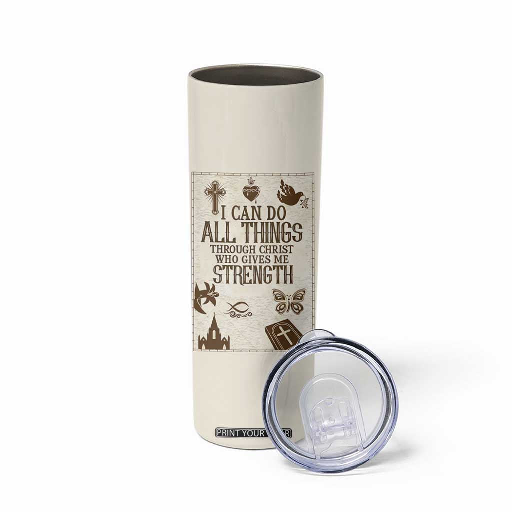 Christian Gifts Skinny Tumbler I Can Do All Things Through Christ Bible Verse Philippians 4:13 TB10 Print Your Wear