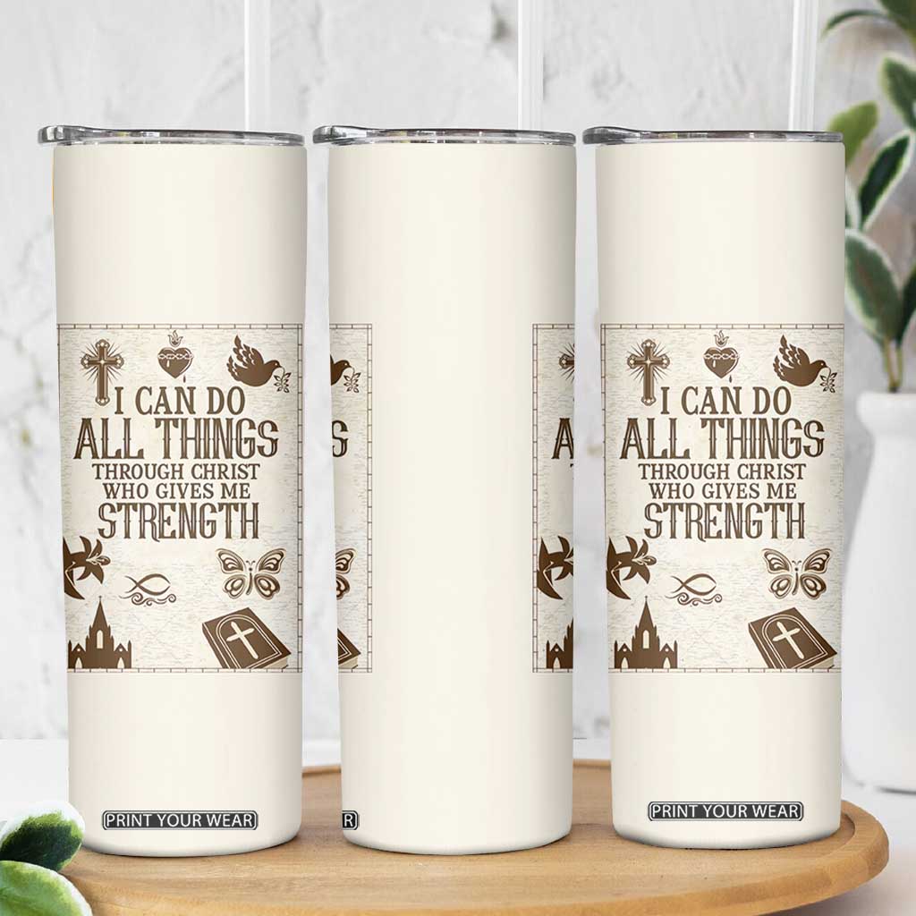 Christian Gifts Skinny Tumbler I Can Do All Things Through Christ Bible Verse Philippians 4:13 TB10 Print Your Wear