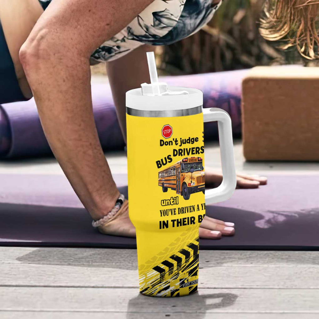 School Bus Driver Appreciation Tumbler With Handle Be Nice To The Bus Driver Don't Judge TB10 Print Your Wear