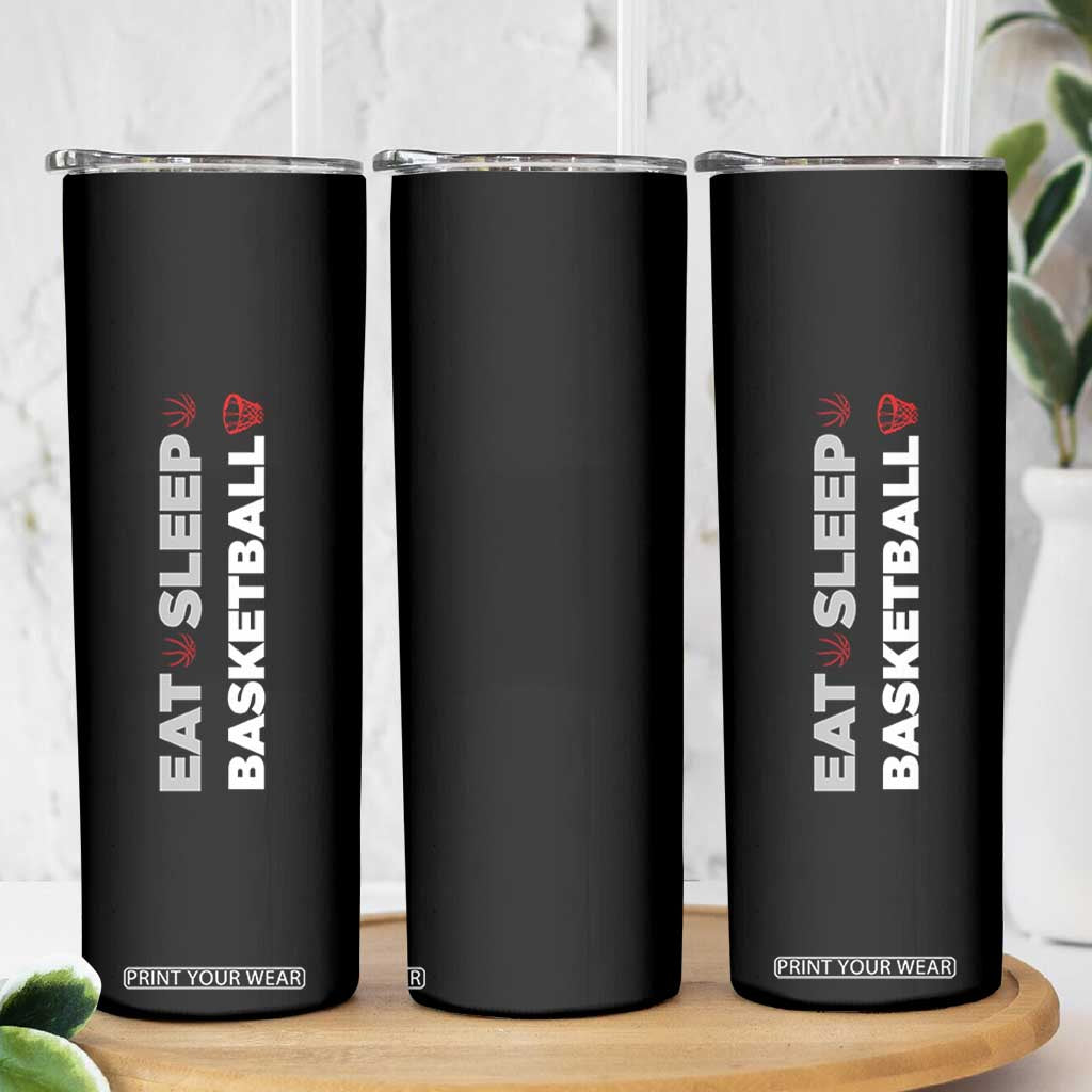 Basketball Player Skinny Tumbler Basketballer Coach Sports Team Gift Eat Sleep Basketball TB10 Print Your Wear