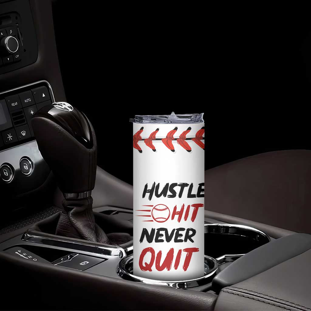 Baseball Skinny Tumbler Never Quit Funny Baseball Player Fan Coach Catcher Pitcher TB10 Print Your Wear