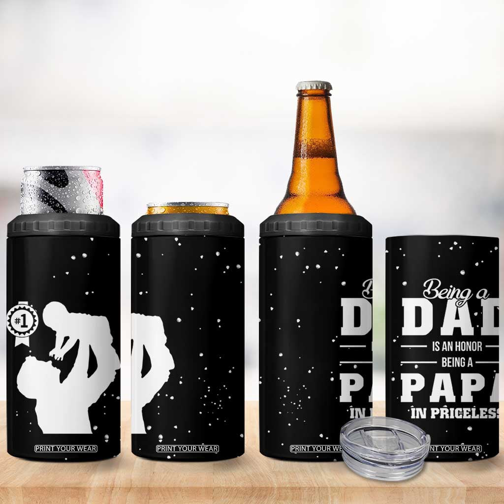 Father's Day Gift For Grandpa 4 in 1 Can Cooler Tumbler Being A Dad is an Honor Being A Papa is Priceless TB10 Print Your Wear