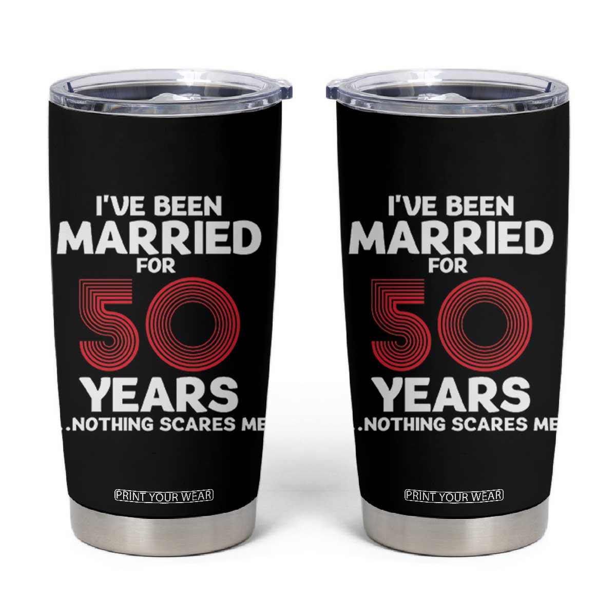 Couples 50 Years Married Tumbler Cup Funny 50th Wedding Anniversary Gifts For Him Her TB10 Black Print Your Wear