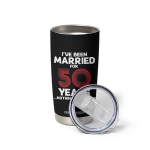 Couples 50 Years Married Tumbler Cup Funny 50th Wedding Anniversary Gifts For Him Her TB10 Print Your Wear