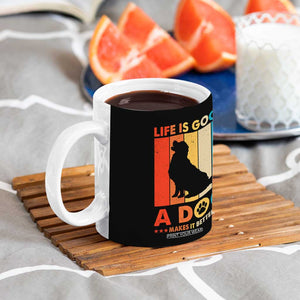 Gift For Dog Lovers Coffee Mug Retro Life Is Better With A Dog TB10 Print Your Wear