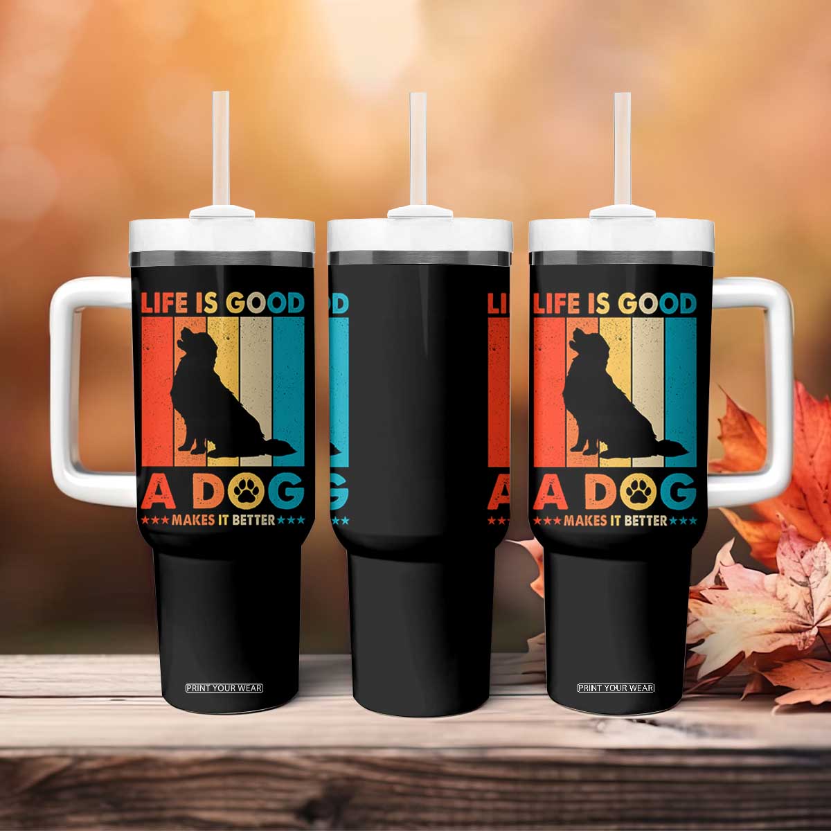 Gift For Dog Lovers Tumbler With Handle Retro Life Is Better With A Dog TB10 Print Your Wear