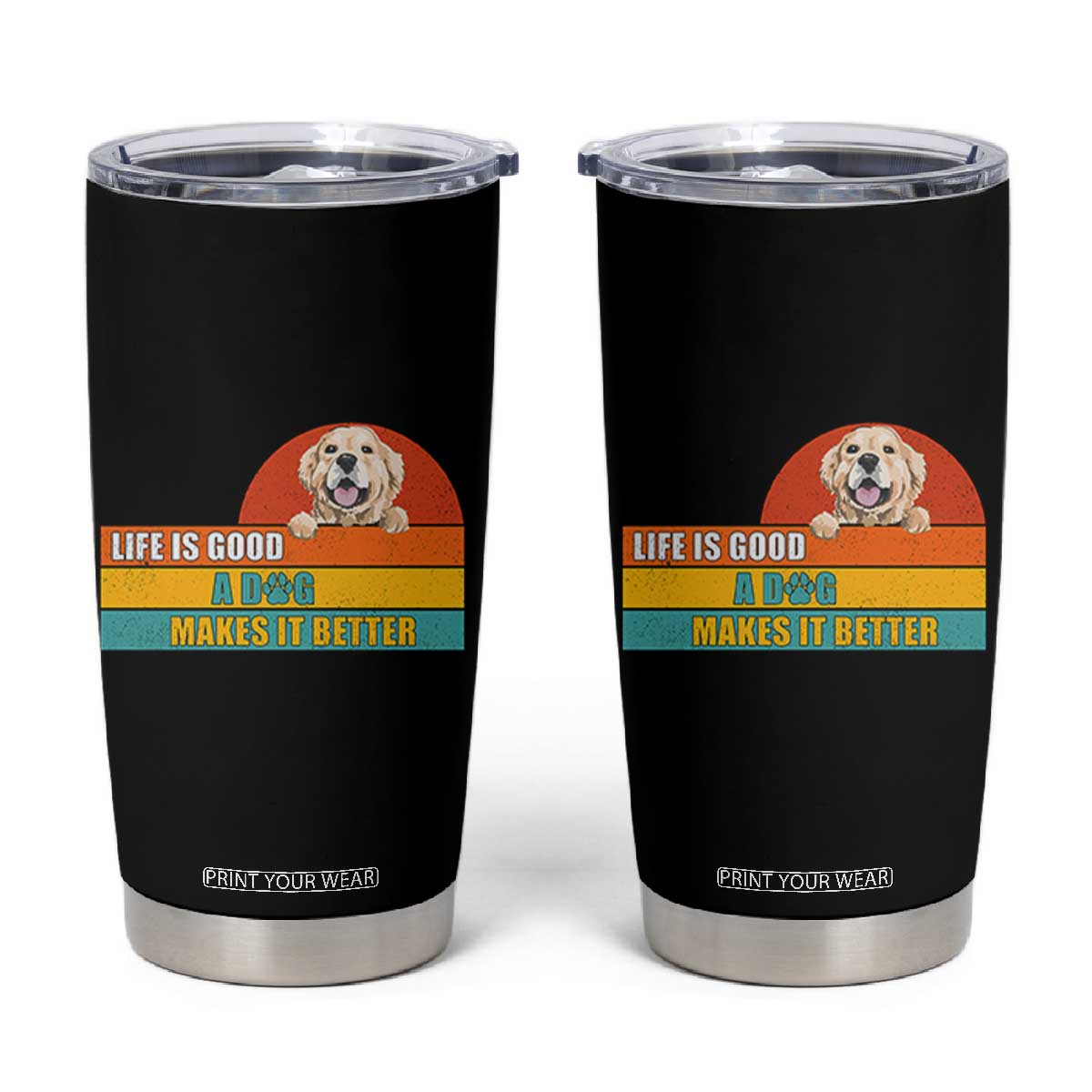 Gift For Dog Lovers Tumbler Cup Cute Retro A Dog Makes It Better TB10 Black Print Your Wear