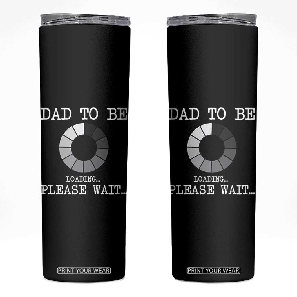 New Dad Skinny Tumbler Funny First Time Father's Day Expecting Dad Present TB10 Black Print Your Wear