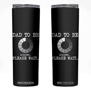 New Dad Skinny Tumbler Funny First Time Father's Day Expecting Dad Present TB10 Black Print Your Wear