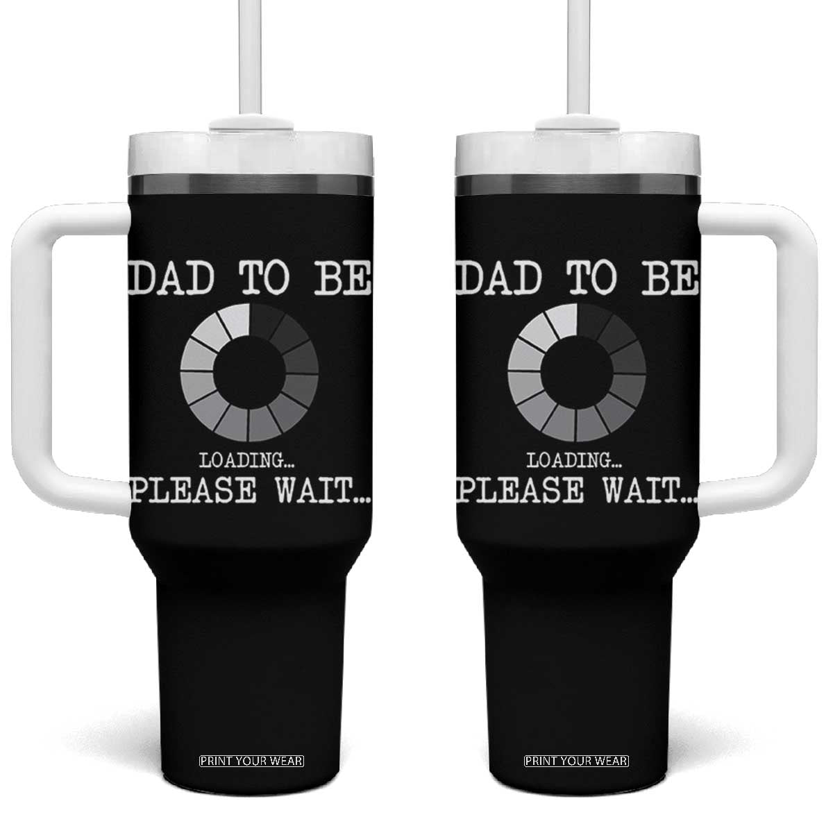 New Dad Tumbler With Handle Funny First Time Father's Day Expecting Dad Present TB10 One Size: 40 oz Black Print Your Wear