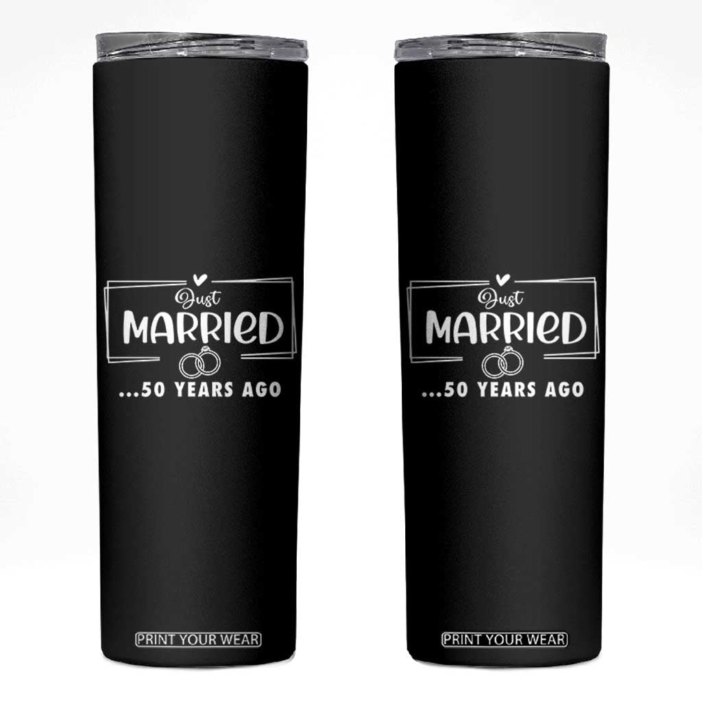 Just Married 50 Years Ago Skinny Tumbler 50th Anniversary Gift TB10 Black Print Your Wear
