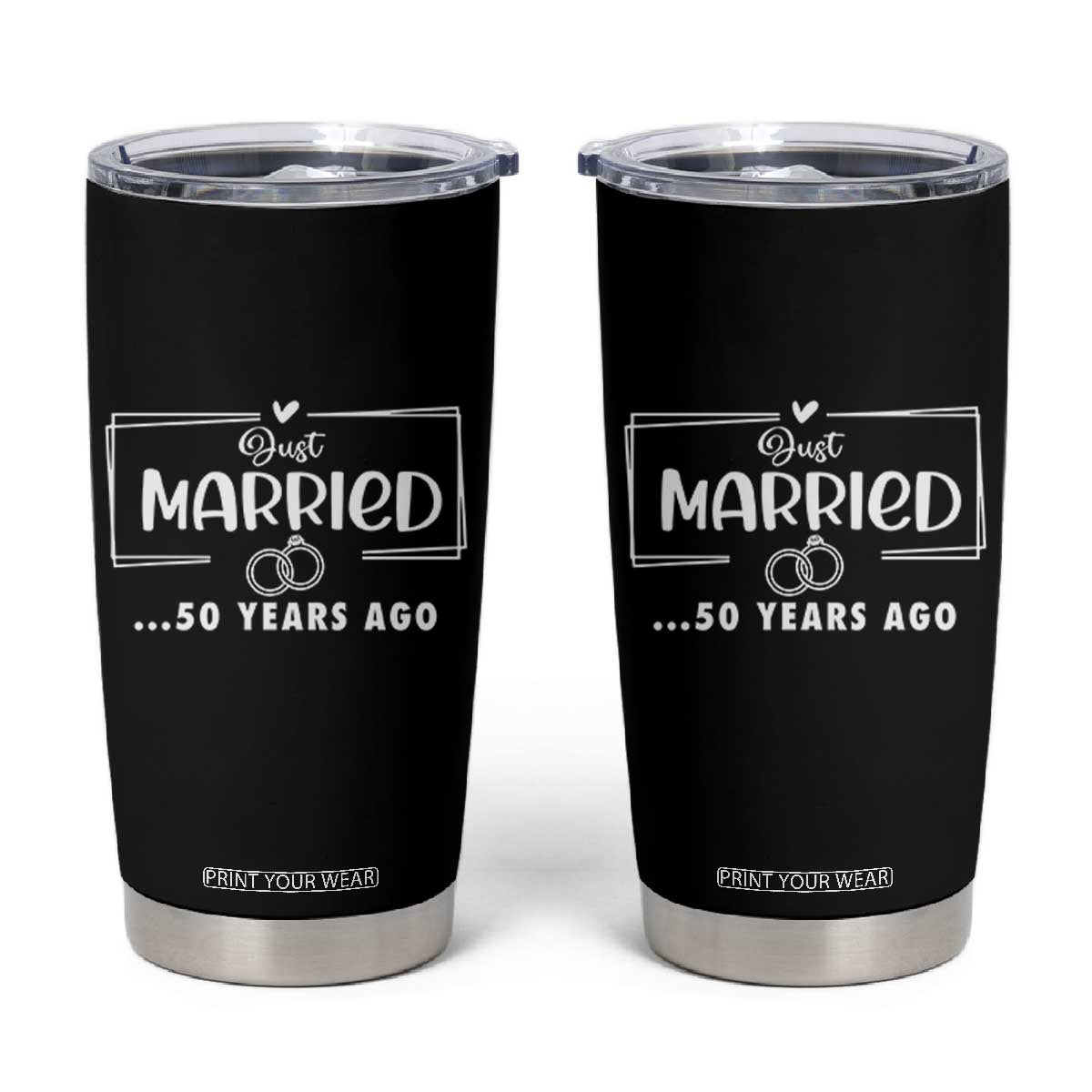Just Married 50 Years Ago Tumbler Cup 50th Anniversary Gift TB10 Black Print Your Wear