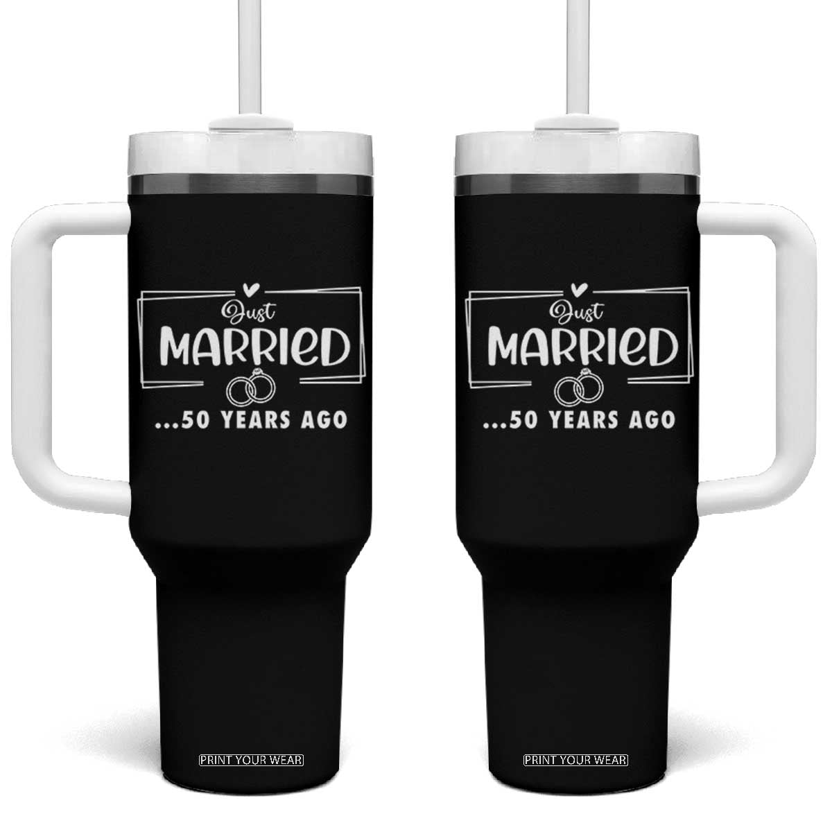 Just Married 50 Years Ago Tumbler With Handle 50th Anniversary Gift TB10 One Size: 40 oz Black Print Your Wear