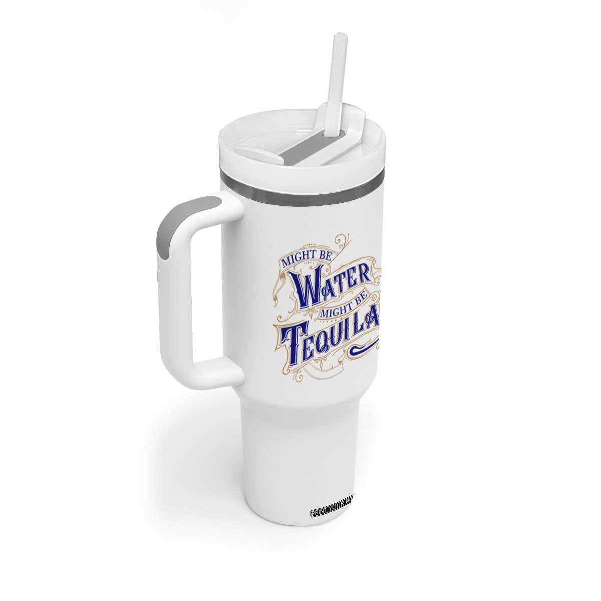 Funny Might Be Tequila Tumbler With Handle Adult Humor Funny Alcohol Party TB10 Print Your Wear