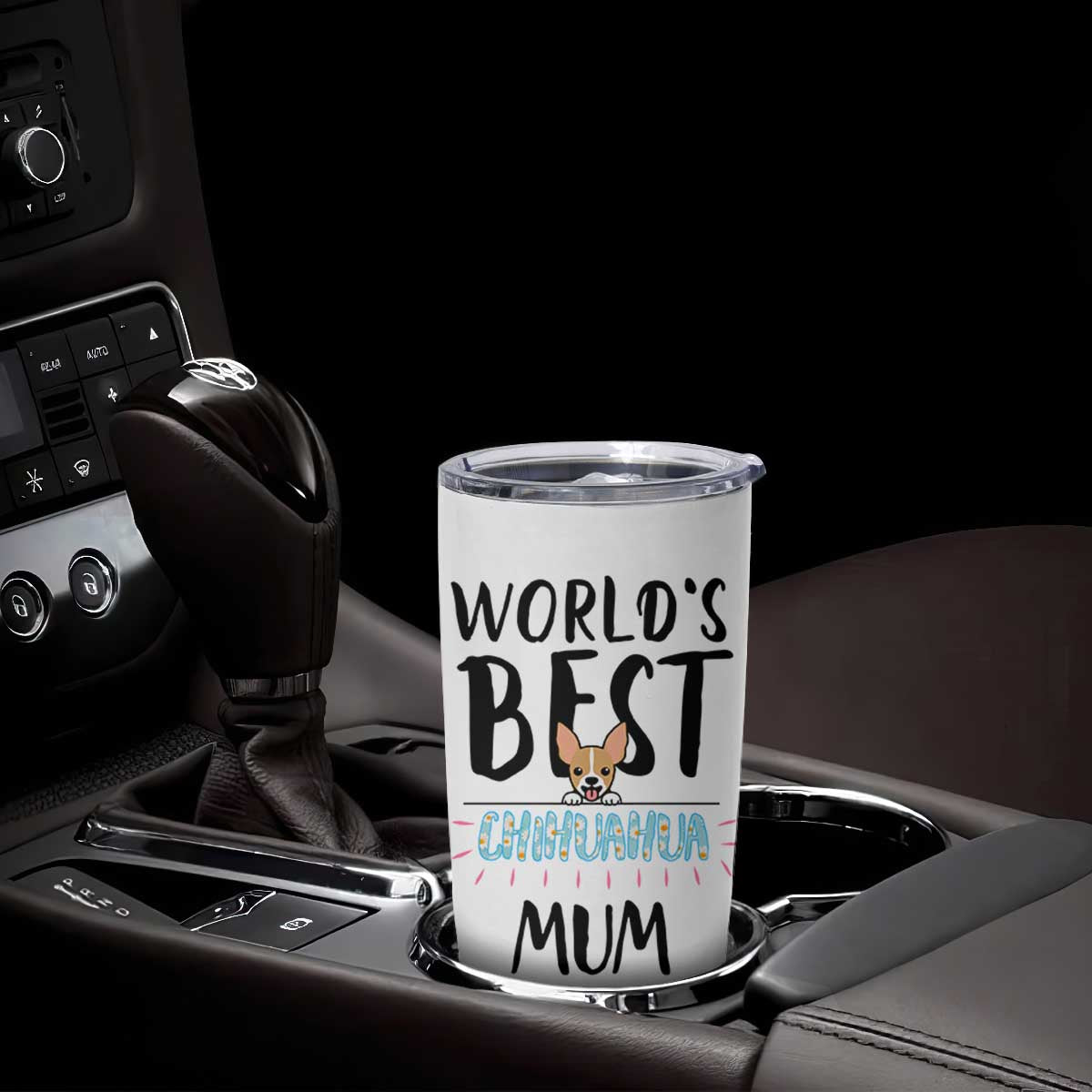 Chihuahua Dog Mom Tumbler Cup Gift For Dog Lovers Women New Puppy Fur Baby Owners TB10 Print Your Wear