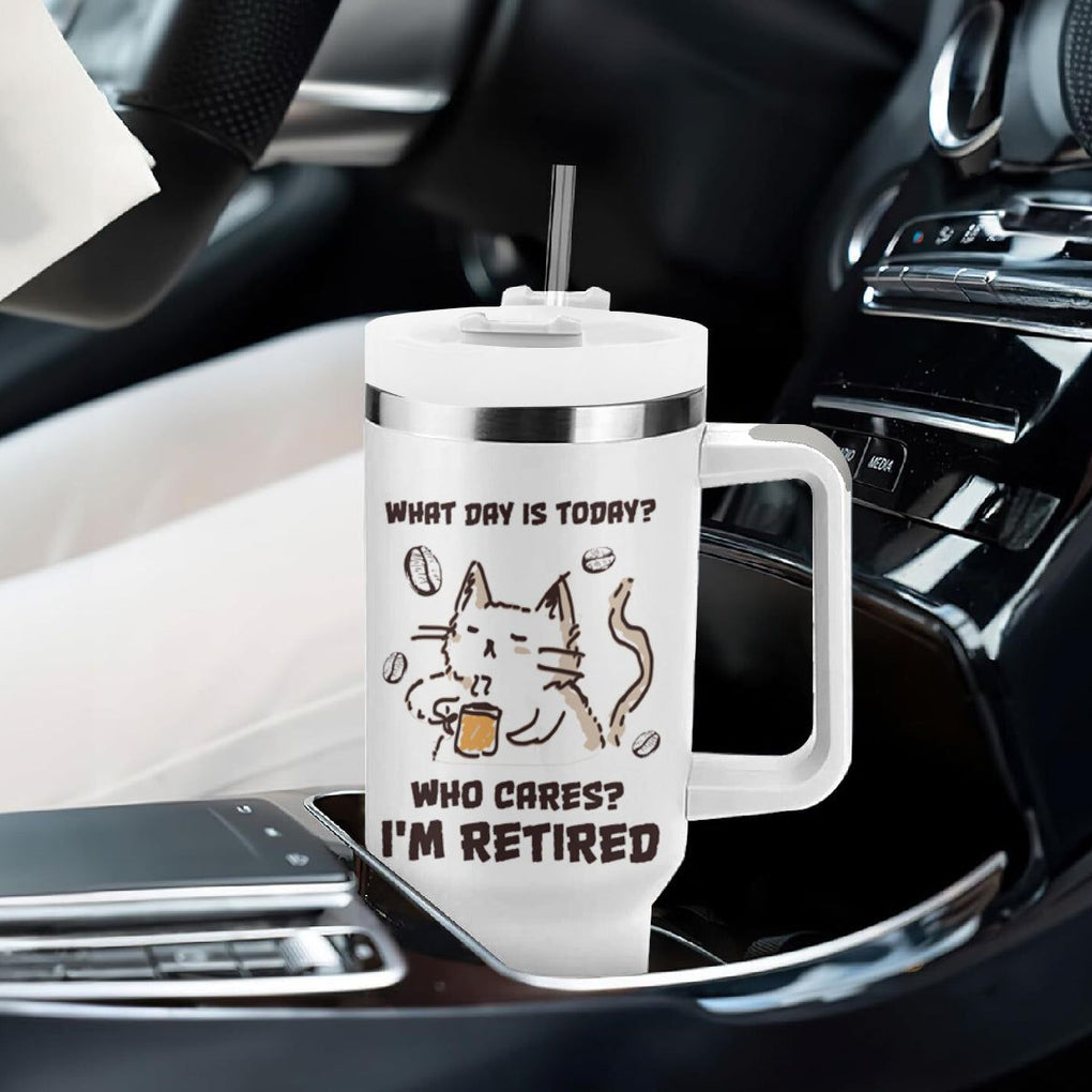 Funny Cat Retirement Tumbler With Handle What Day Is Today Who Cares Im Retired Humor Retired Gifts TB10 Print Your Wear