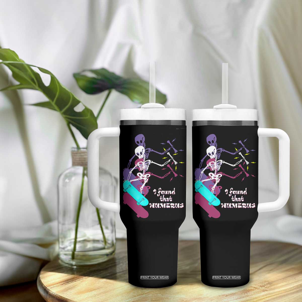 Funny Bones Anatomy Tumbler With Handle I Found That Humerus Pun Fun Humerous Skeleton Skateboard TB10 Print Your Wear