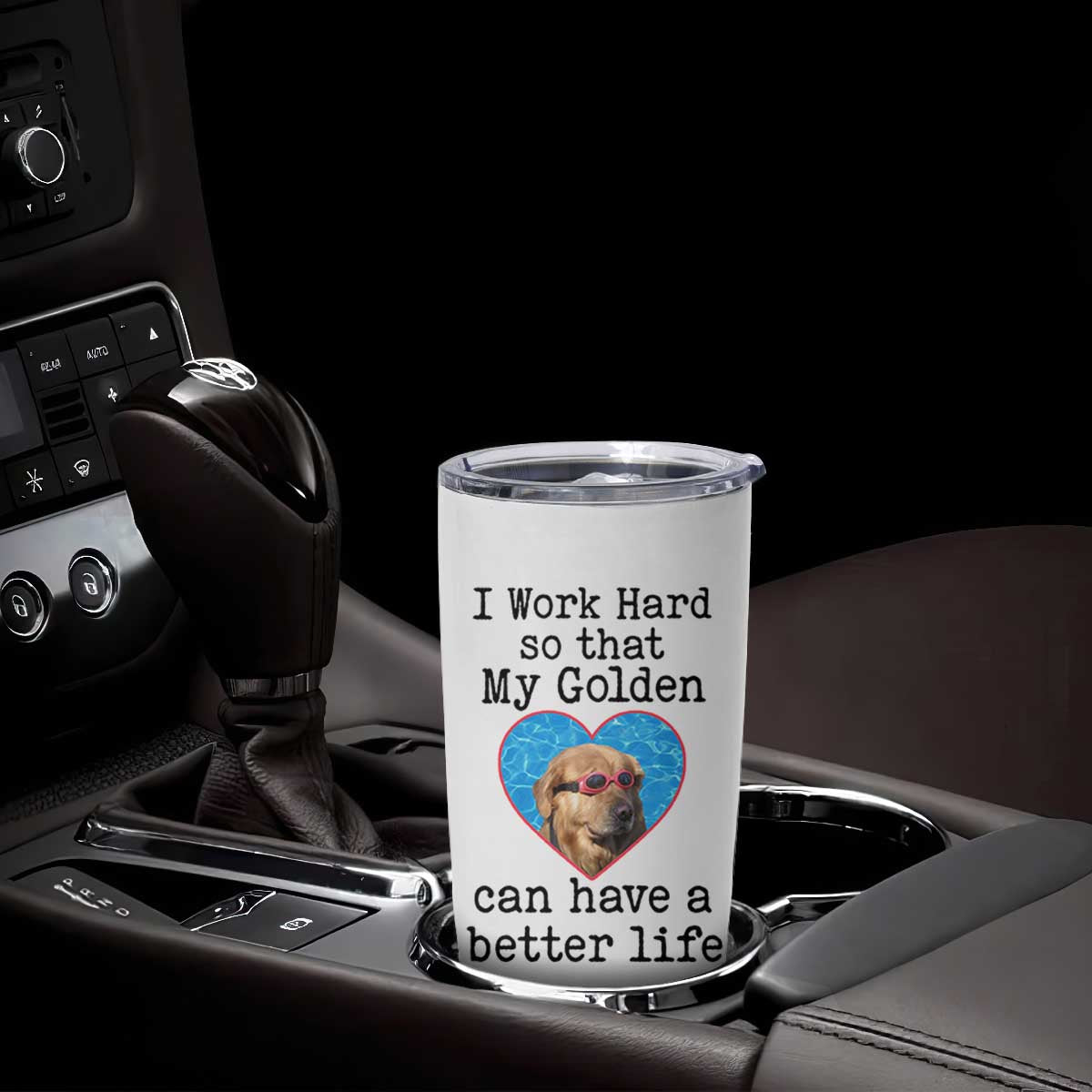 Dog Mom Gifts Tumbler Cup Work Hard For My Golden Retriever Dog TB10 Print Your Wear