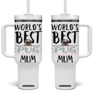 Dog Mom Pug Gifts Tumbler With Handle Dog Lovers Women New Puppy Fur Baby Owners TB10 One Size: 40 oz White Print Your Wear