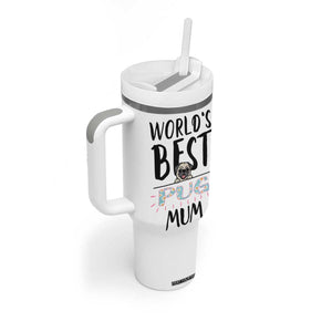Dog Mom Pug Gifts Tumbler With Handle Dog Lovers Women New Puppy Fur Baby Owners TB10 Print Your Wear