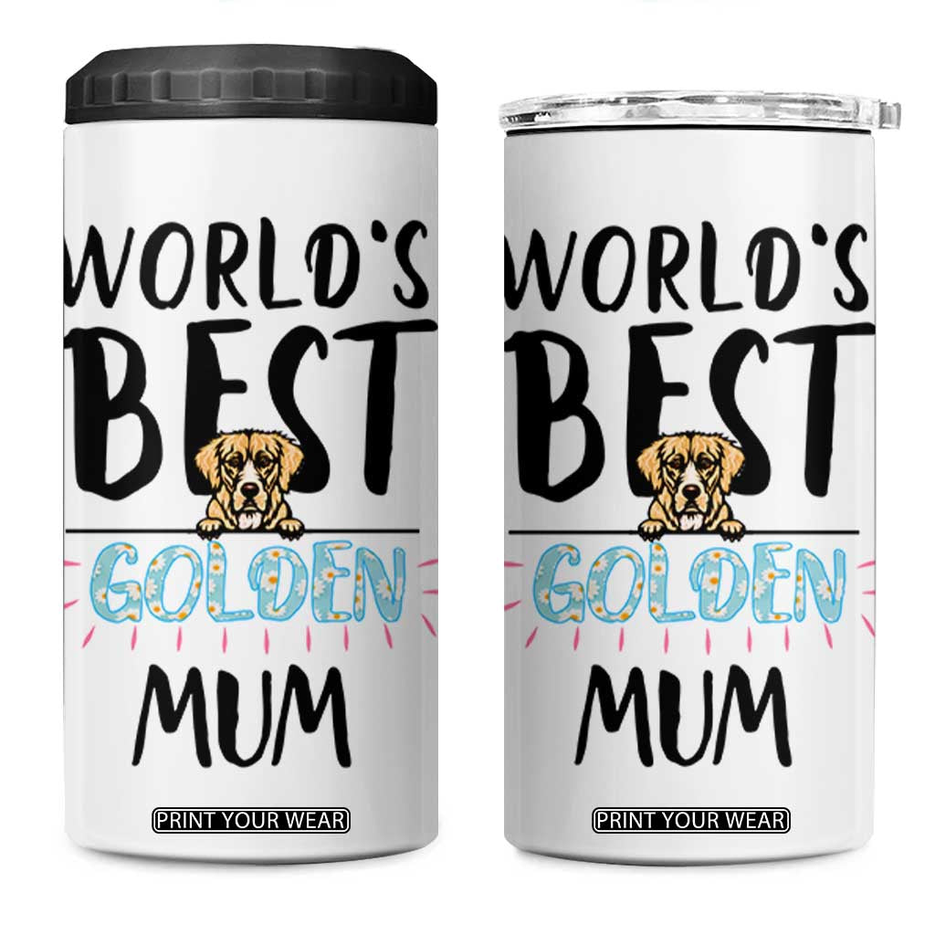 Golden Retriever Dog Mom 4 in 1 Can Cooler Tumbler Gift For Dog Lovers Women New Puppy Fur Baby Owners TB10 One Size: 16 oz White Print Your Wear