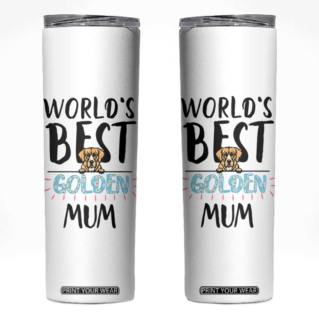 Golden Retriever Dog Mom Skinny Tumbler Gift For Dog Lovers Women New Puppy Fur Baby Owners TB10 White Print Your Wear