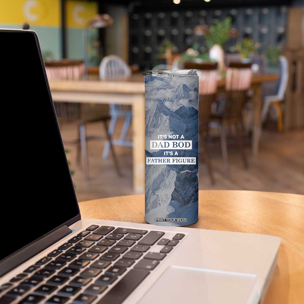 Gifts For Dad Skinny Tumbler Its Not a Dad Bod Its a Father Figure Funny Fathers Day Gift TB10 Print Your Wear