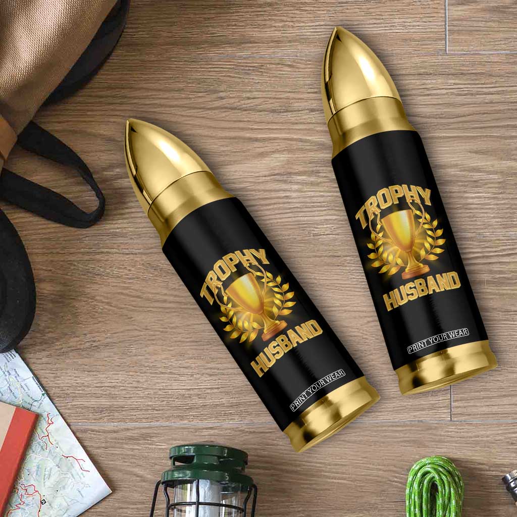 Trophy Husband Bullet Tumbler Anniversary Gift From Wife TB10 Print Your Wear