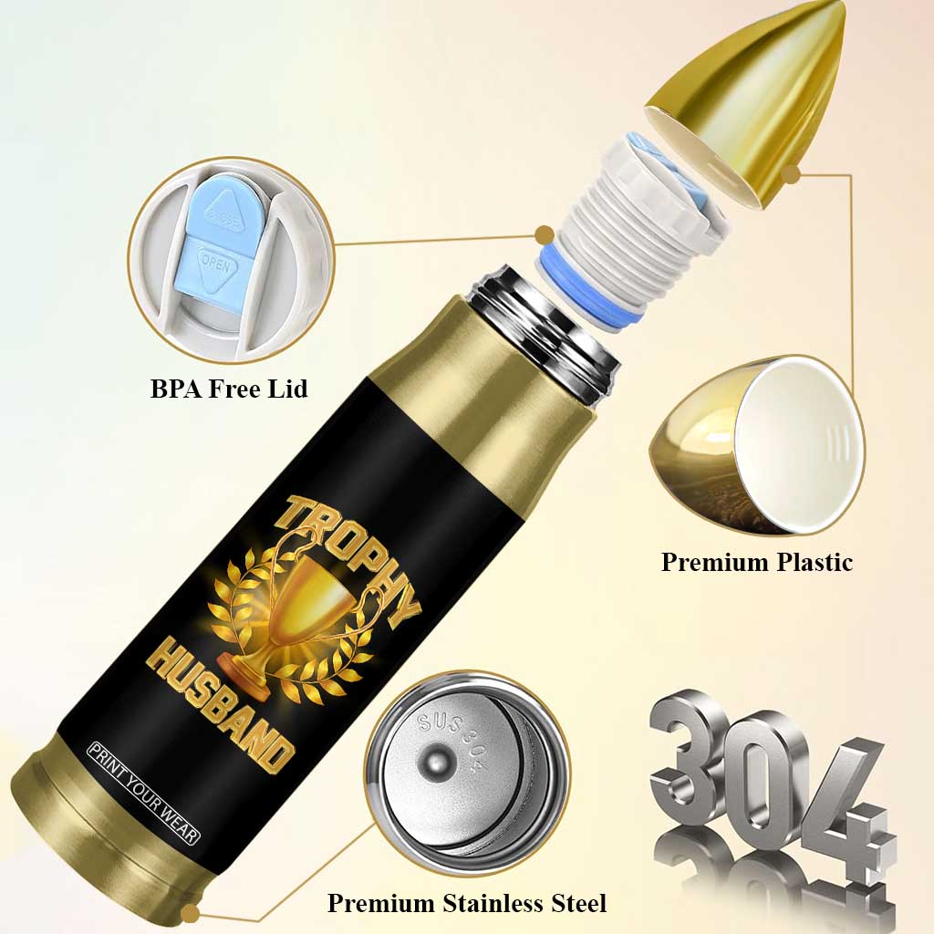 Trophy Husband Bullet Tumbler Anniversary Gift From Wife TB10 Print Your Wear