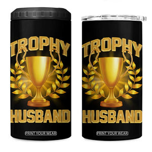 Trophy Husband 4 in 1 Can Cooler Tumbler Anniversary Gift From Wife TB10 One Size: 16 oz Black Print Your Wear