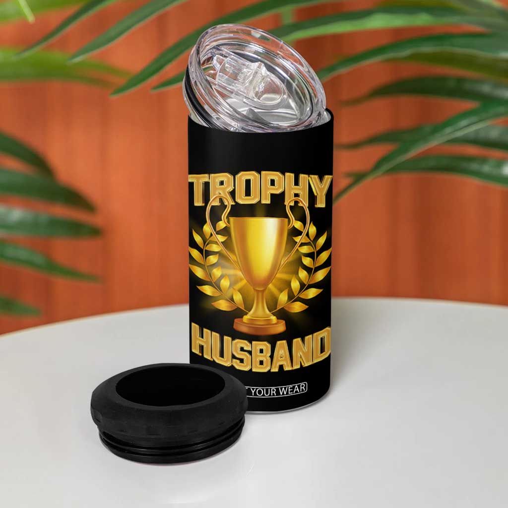 Trophy Husband 4 in 1 Can Cooler Tumbler Anniversary Gift From Wife TB10 Print Your Wear