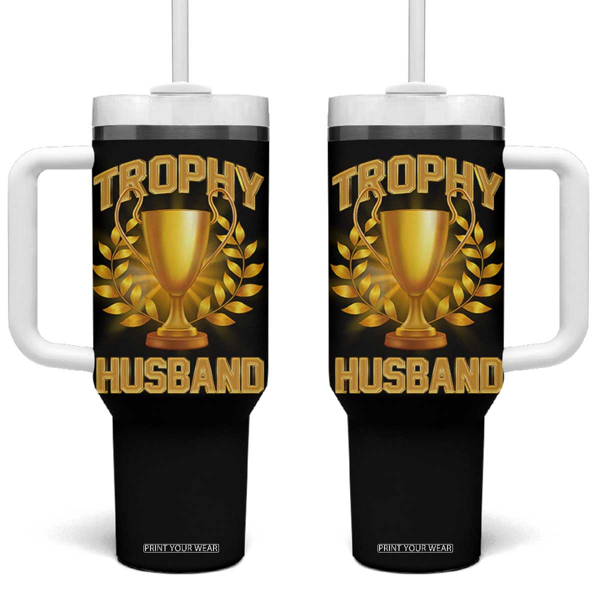 Trophy Husband Tumbler With Handle Anniversary Gift From Wife TB10 One Size: 40 oz Black Print Your Wear