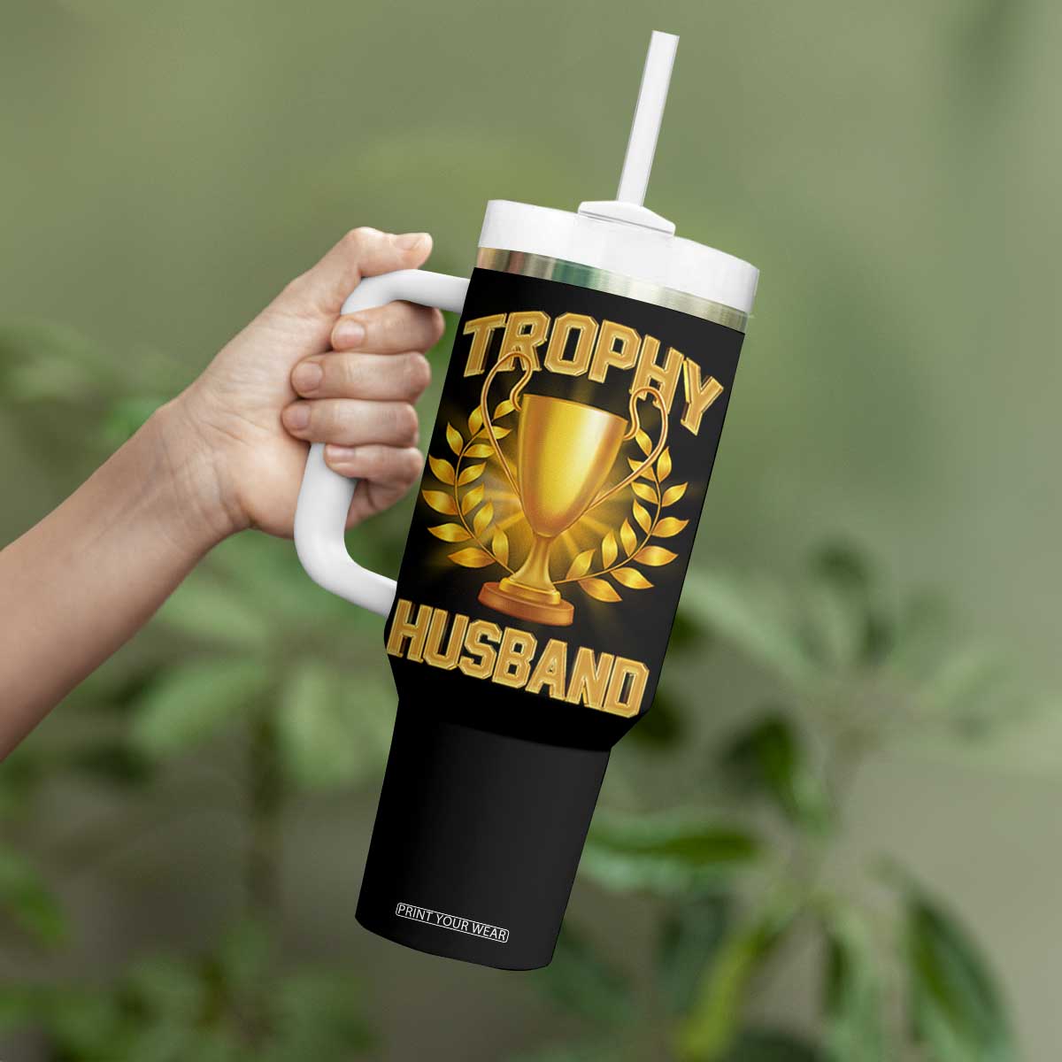Trophy Husband Tumbler With Handle Anniversary Gift From Wife TB10 Print Your Wear