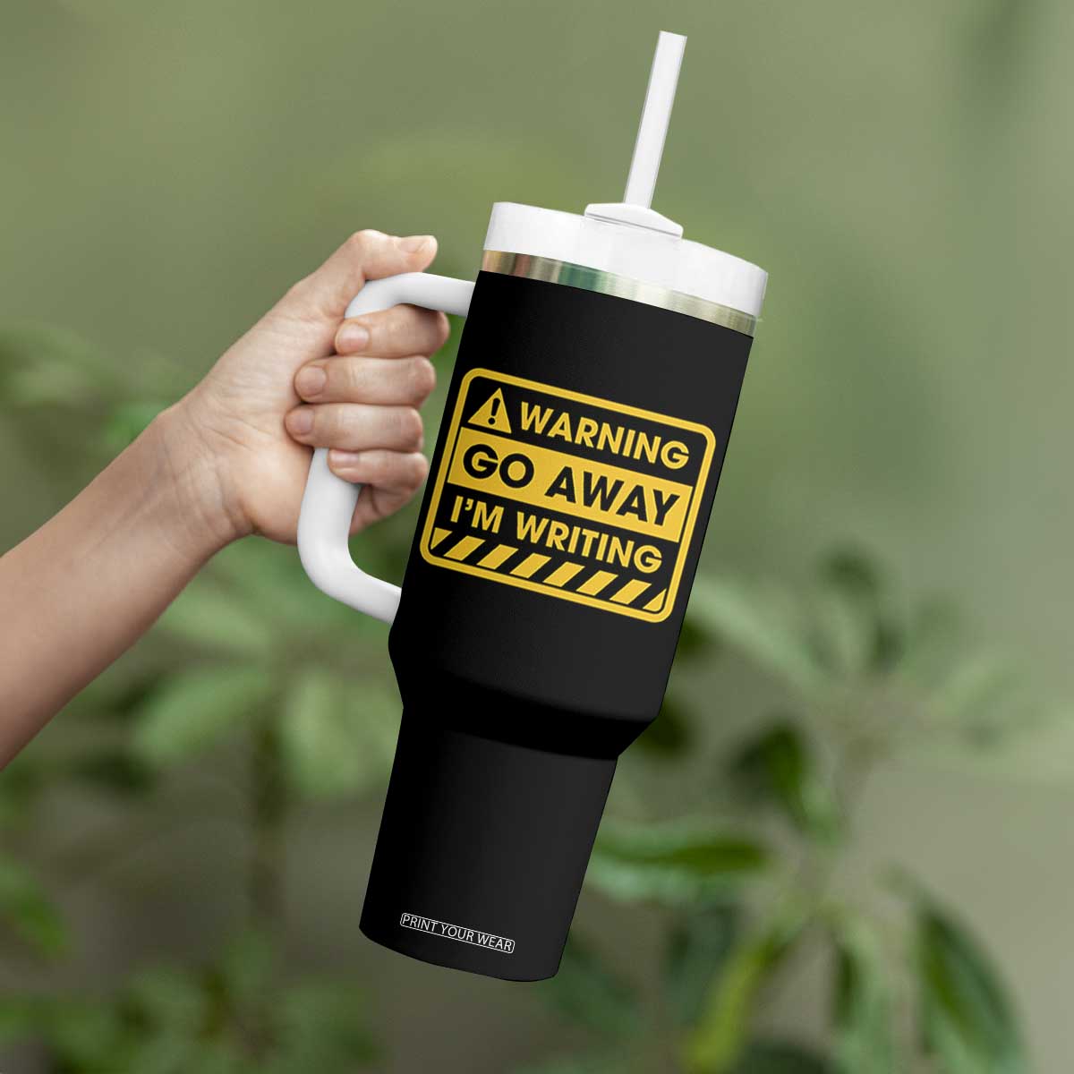 Go Away Im Writing Tumbler With Handle Writer Gfts For Author Warning Cup TB10 Print Your Wear