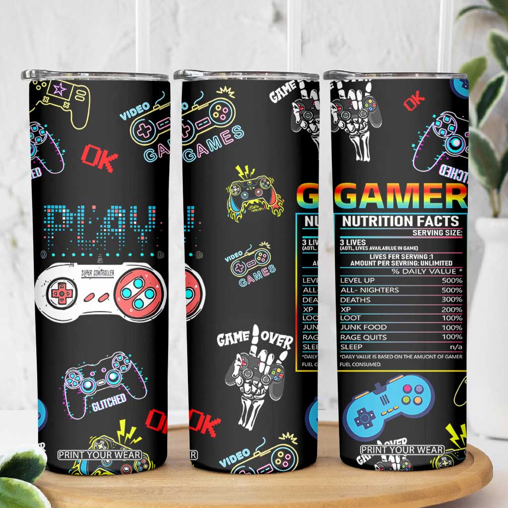 Gaming Gifts For Men Boys Skinny Tumbler Cool Gamer Nutritional Facts Video Game TB10 Print Your Wear