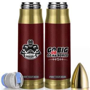KC Football Bullet Tumbler Go Big Or Go Home Funny Gameday TB10 Brown Print Your Wear