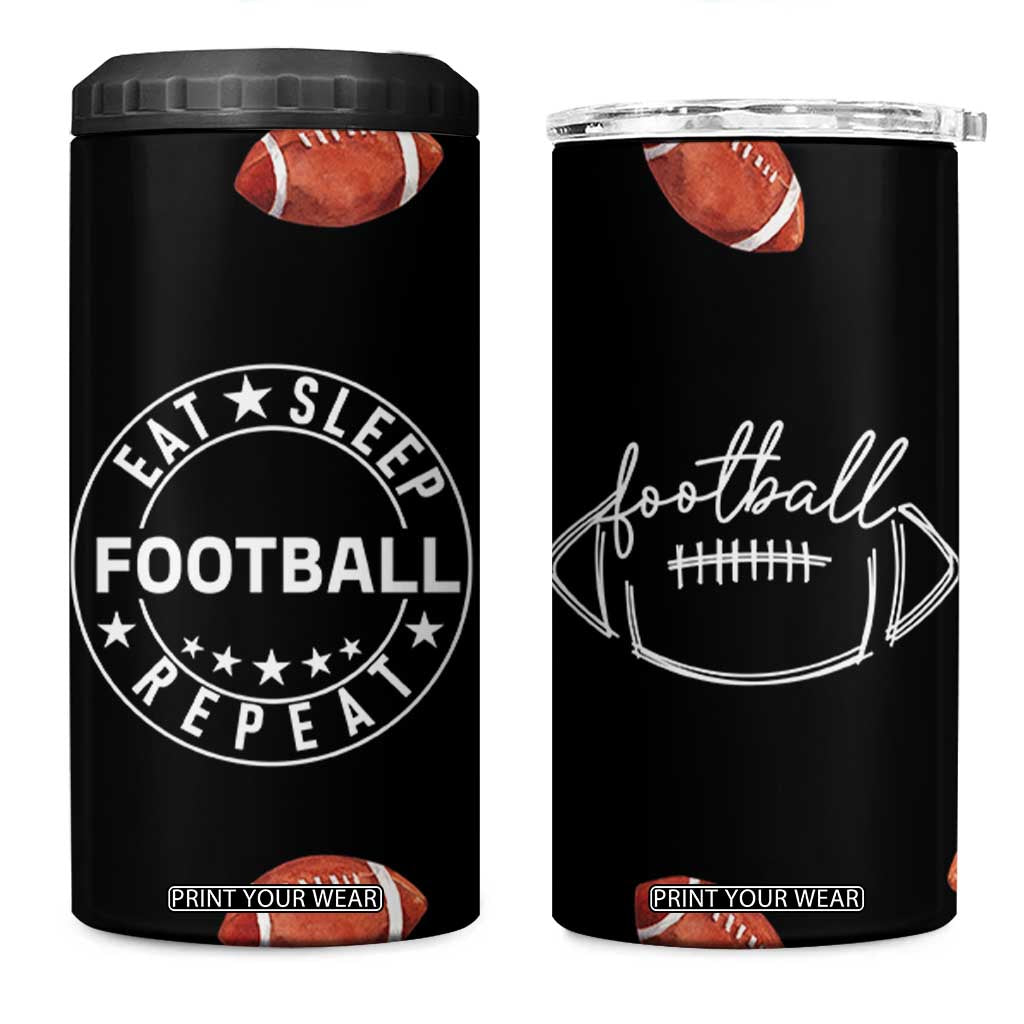 American Football 4 in 1 Can Cooler Tumbler Funny Eat Sleep Football Repeat TB10 One Size: 16 oz Black Print Your Wear