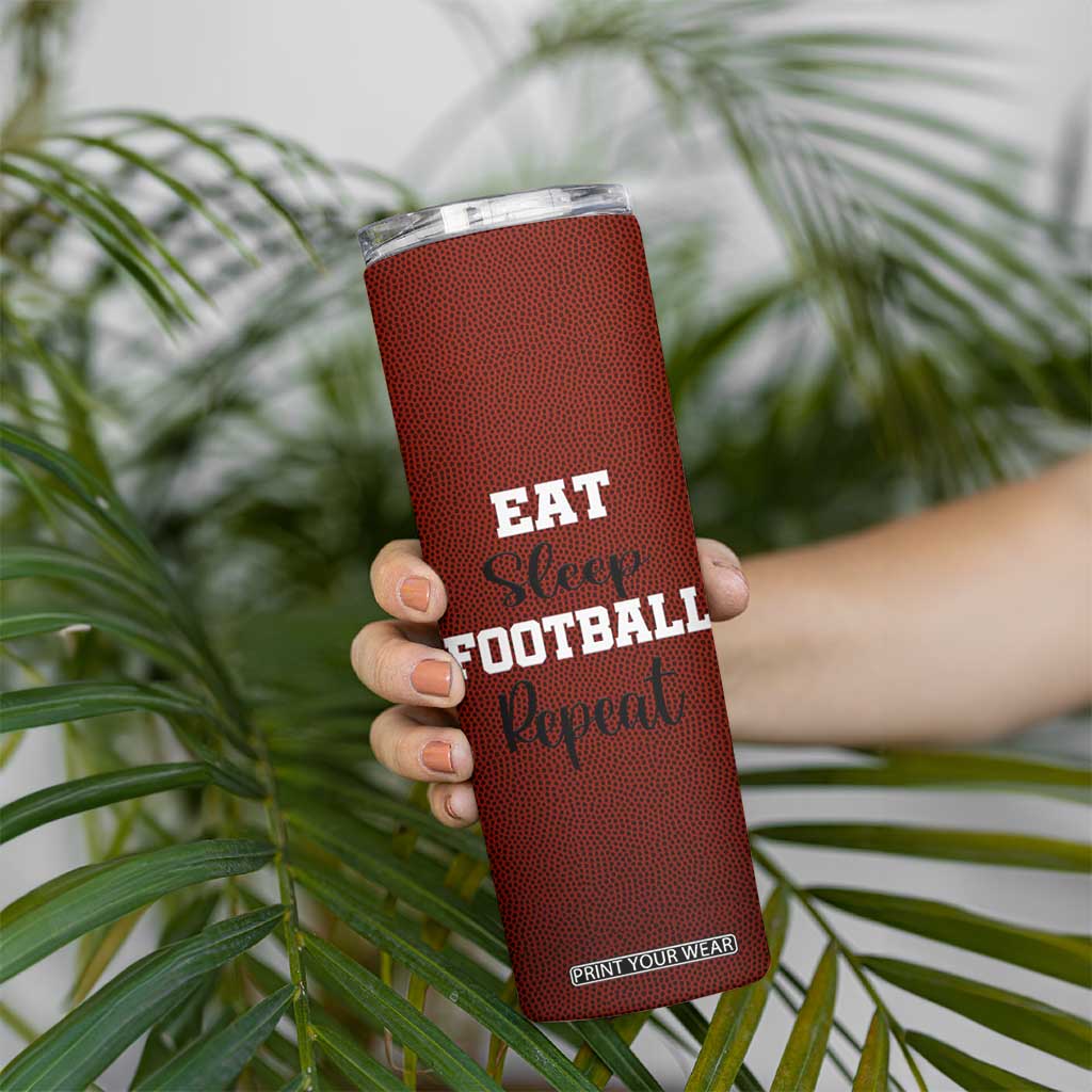 American Football Skinny Tumbler Eat Sleep Football Repeat Dad Fans Coaches TB10 Print Your Wear