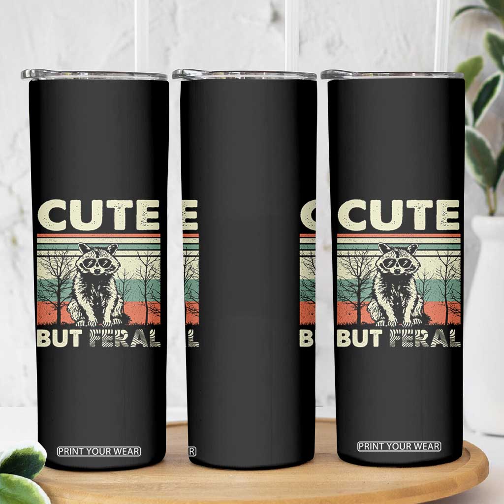 Funny Racoon Skinny Tumbler Retro Trash Panda Cute But Feral TB10 Print Your Wear