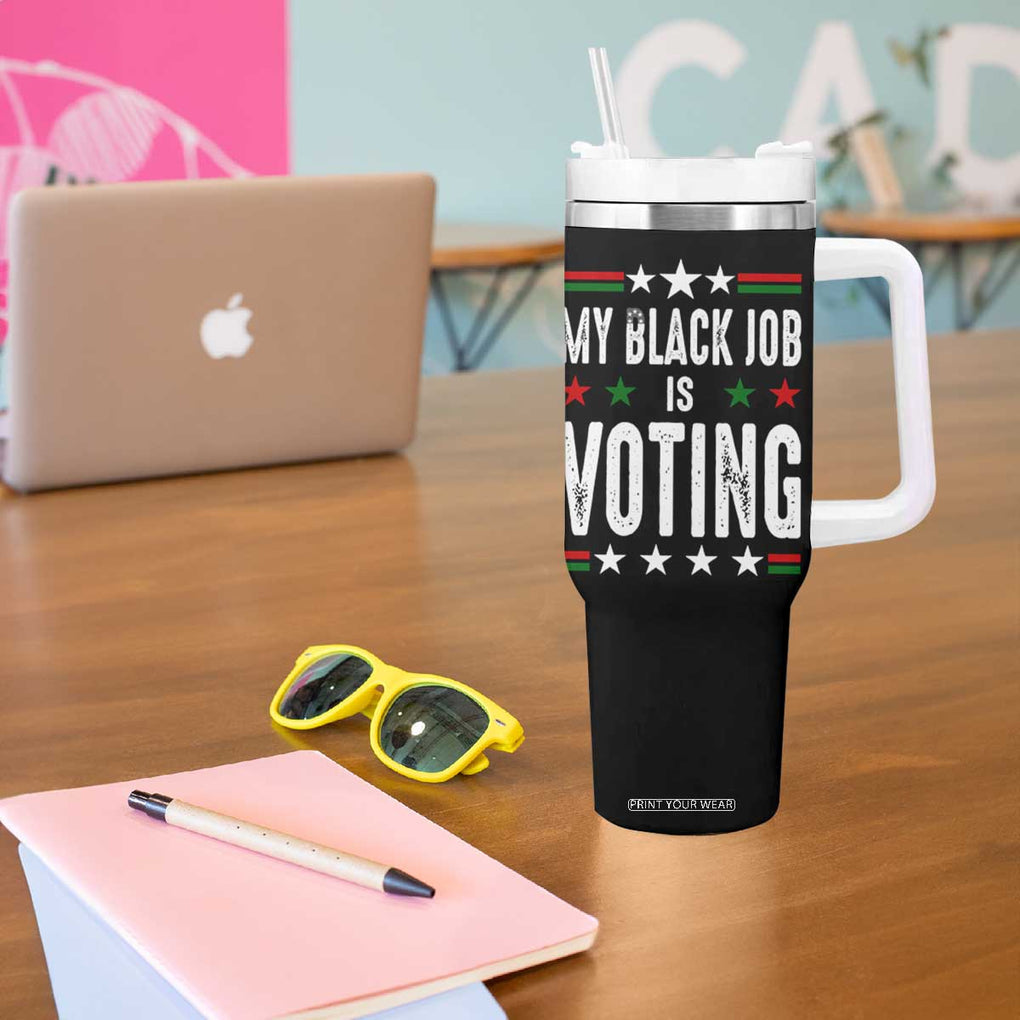 Harris Walz 2024 Election Tumbler With Handle My Black Job Is Voting Democracy TB10 Print Your Wear