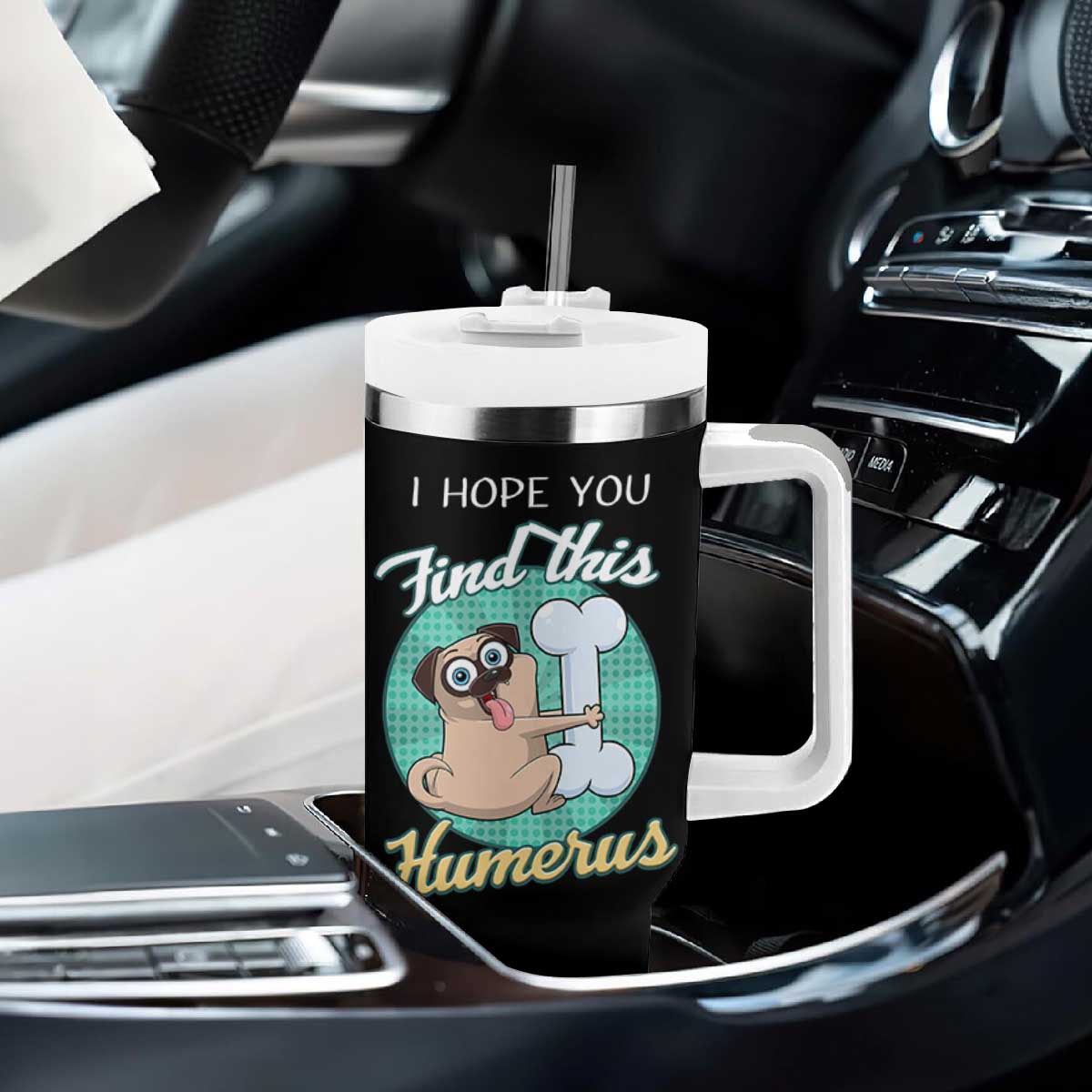 Funny Bones Anatomy Tumbler With Handle I Hope You Find This Humerus Dog Meme Pun Fun Humerous TB10 Print Your Wear