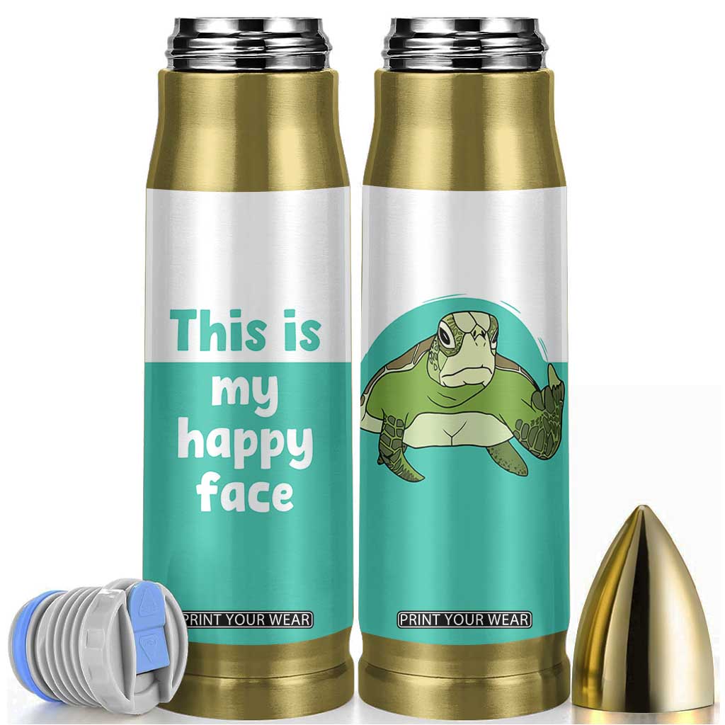 Funny Resting Face Bullet Tumbler This Is My Happy Face Sea Turtle Gifts TB10 Green Print Your Wear