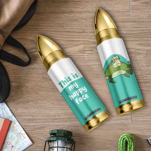 Funny Resting Face Bullet Tumbler This Is My Happy Face Sea Turtle Gifts TB10 Print Your Wear