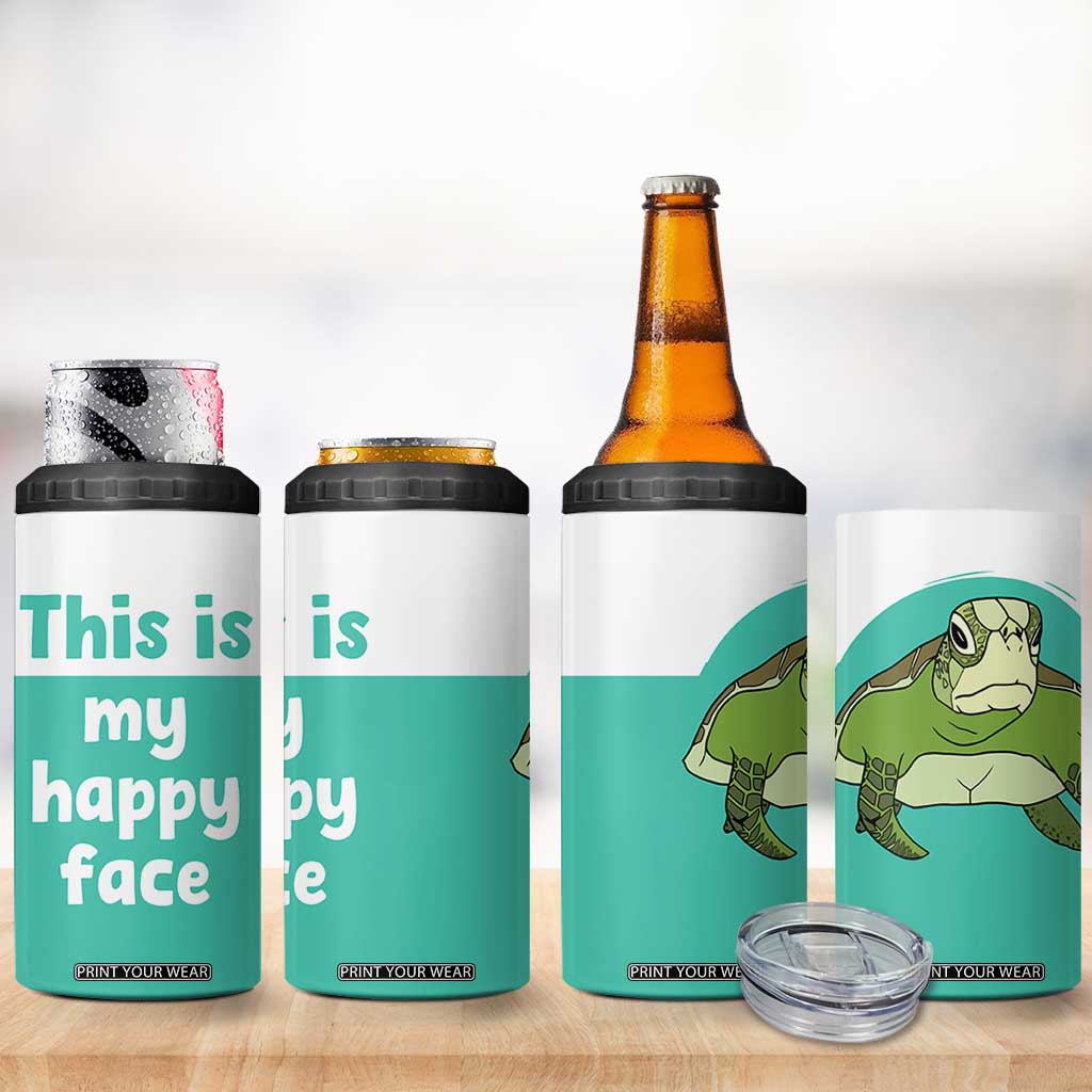 Funny Resting Face 4 in 1 Can Cooler Tumbler This Is My Happy Face Sea Turtle Gifts TB10 Print Your Wear